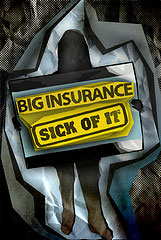 big insurance sick of it sign
